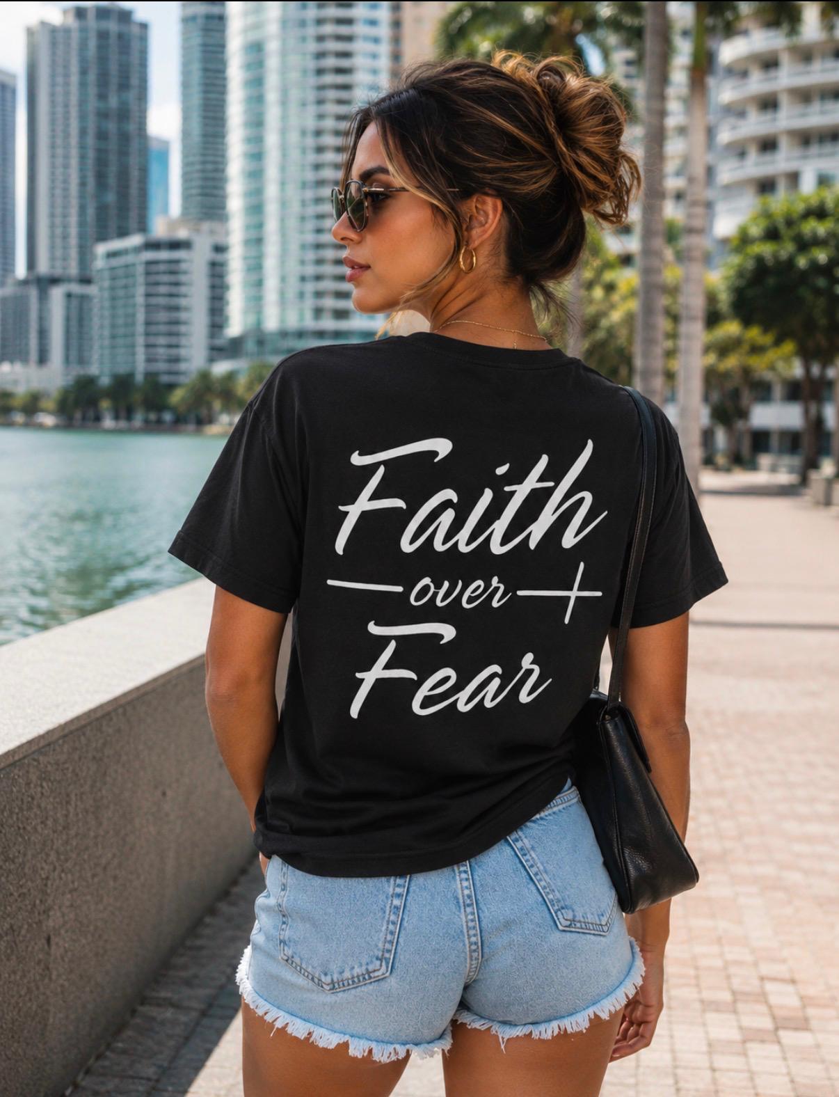 Viral Faith Over Fear T-Shirts