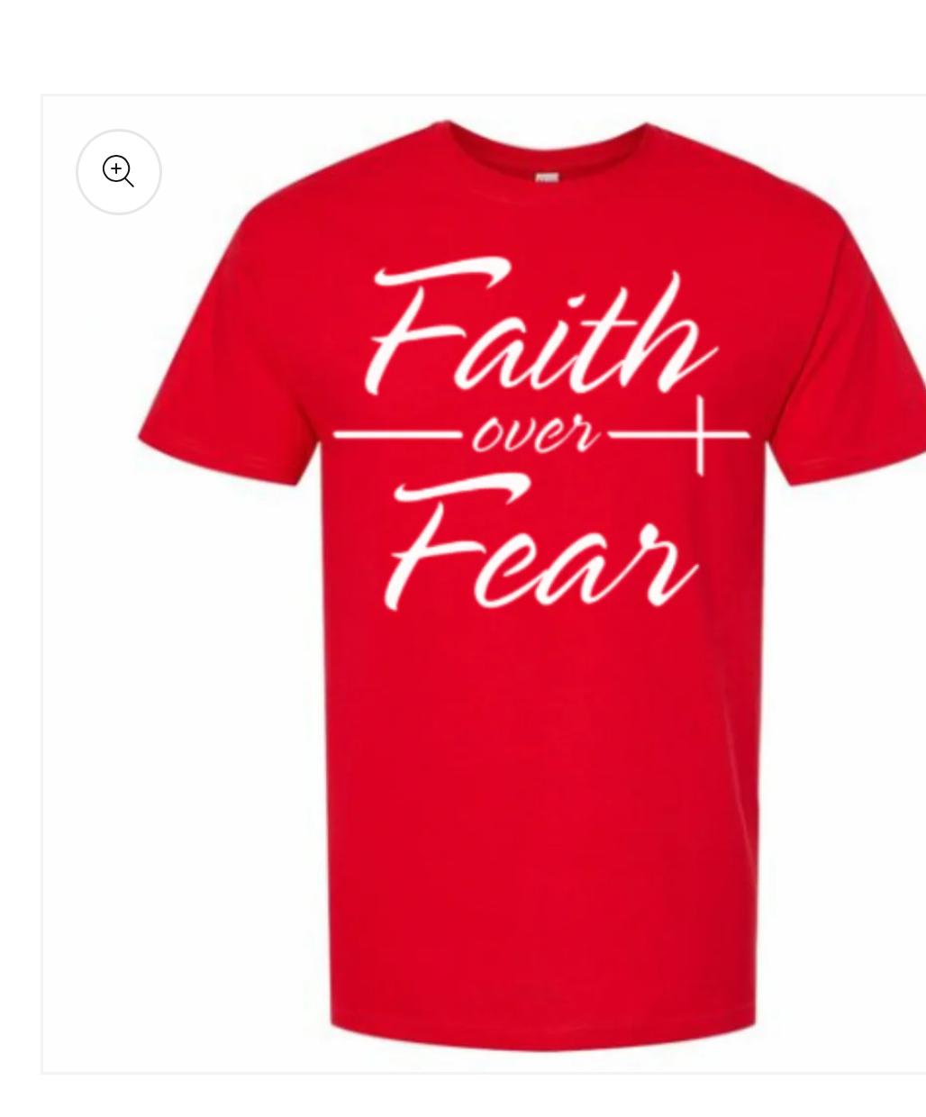 VIRAL! Faith Over FEAR High Quality Screen Printed T-shirt. (Back in Stock)